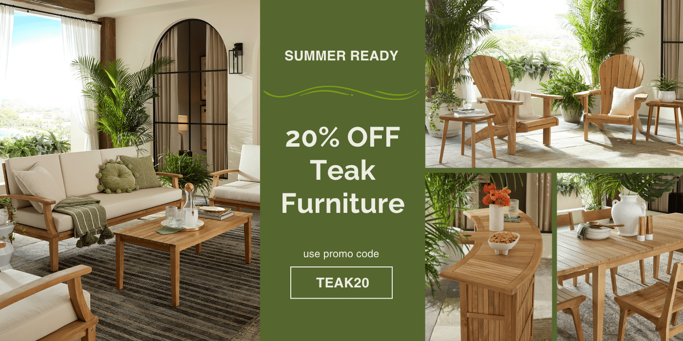 20% off Teak Furniture with code TEAK20
